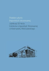 Polskie szkoły lingwistyki stosowanej - praca zbiorowa