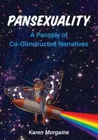Pansexuality - Karen Morgaine