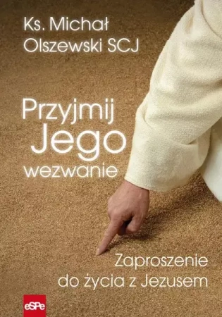 eBook Przyjmij Jego wezwanie - Michał Olszewski epub mobi