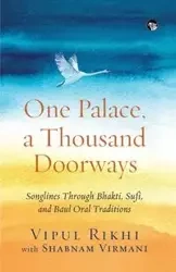One Palace, a Thousand Doorways - Rikhi Vipul