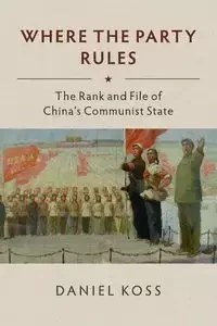 Where the Party Rules - Daniel Koss