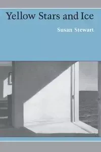 Yellow Stars and Ice - Stewart Susan