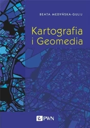 Kartografia i geomedia - Beata Medyńska-Gulij