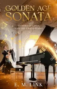 Golden Age Sonata - Link E. M.