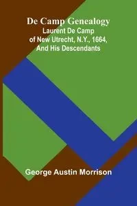 De Camp Genealogy - Austin George Morrison