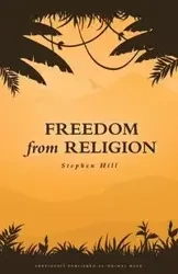 Freedom from Religion - Stephen Hill