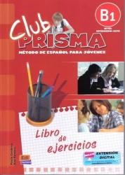 Club Prisma B1 Libro de ejercicios  EDI-NUMEN - Paula Cerdeira