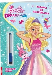 Barbie Dreamtopia Zadania do zmazywania - praca zbiorowa