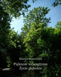 eBook Piękność wewnętrzna i Życie głębokie - Maurice Maeterlinck epub mobi