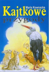 Kajtkowe przygody - Maria Kownacka
