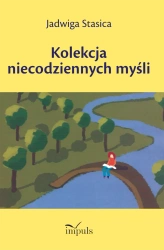Kolekcja niecodziennych myśli - Jadwiga Stasica