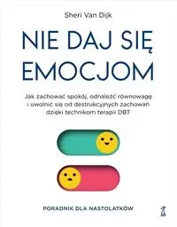 Nie daj się emocjom - Van Sheri Dijk