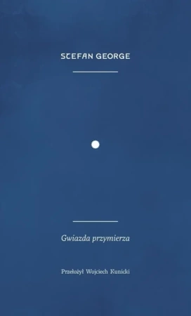 Gwiazda przymierza - Stefan George