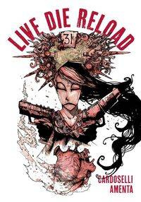 Live Die Reload - Andrea Amenta