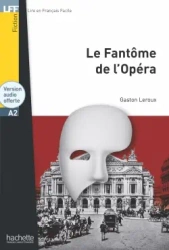 LFF Le Fantome de l'Opera + audio online (A2) - Gaston Leroux
