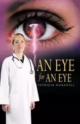 An Eye for an Eye - Marshall Patricia