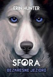 Sfora T.5 Bezkresne jezioro - Erin Hunter, Anna Pochłódka-Wątorek