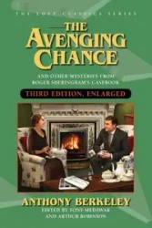 The Avenging Chance and Even More Stories - Anthony Berkeley