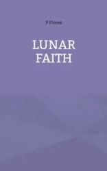 Lunar Faith - Flores P