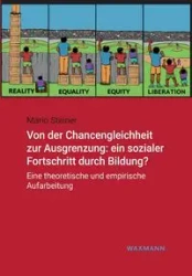 Von der Chancengleichheit zur Ausgrenzung - Mario Steiner