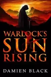 Warlock's Sun Rising - Damien Black