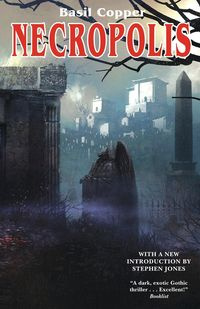 Necropolis - Basil Copper