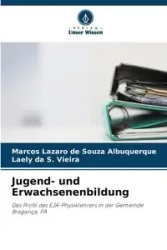 Jugend- und Erwachsenenbildung - Marcos Lazaro Albuquerque de Souza