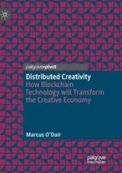 Distributed Creativity - Marcus O'Dair
