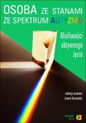 Osoba ze stanami ze spektrum autyzmu - praca zbiorowa