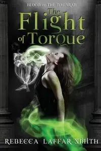 The Flight of Torque - Rebecca Laffar-Smith
