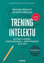 Trening intelektu wyd.3 rozszerzone - Paulina Mechło, Jolanta Grzelka