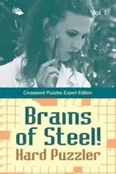 Brains of Steel! Hard Puzzler Vol 1 - Speedy Publishing LLC