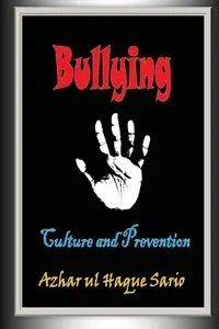 Bullying - Sario Azhar ul Haque