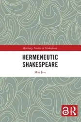 Hermeneutic Shakespeare - Min Jiao
