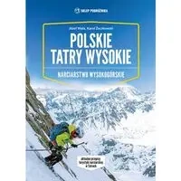 Polskie Tatry Wysokie - JÓZEF WALA, KAROL ŻYCZKOWSKI