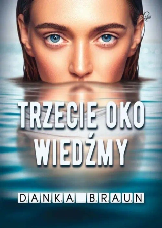 eBook Trzecie oko Wiedźmy - Danka Braun mobi epub
