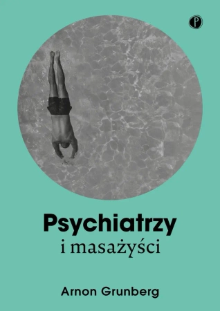 eBook Psychiatrzy i masażyści - Arnon Grunberg epub mobi
