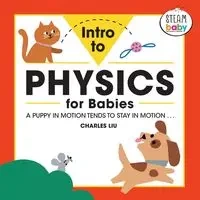 Intro to Physics for Babies - Charles Liu