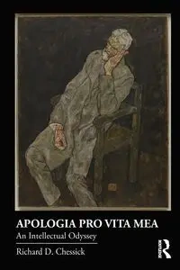 Apologia Pro Vita Mea - Richard D. Chessick