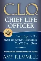 Chief Life Officer - Amy Remmele