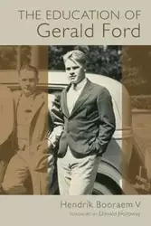 Education of Gerald Ford - Booraem Hendrik