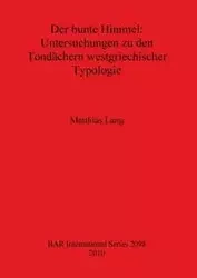 Der bunte Himmel - Lang Matthias