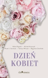Dzień kobiet - Paweł Łęczuk, Paweł J. Sochacki, Adam Kopacki