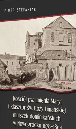 Kościół pw. Imienia Maryi i klasztor św. Róży.. - Piotr Stefaniak