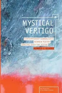 Mystical Vertigo - Aubrey Glazer