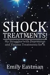 Shock Treatments! - Emily Eastman