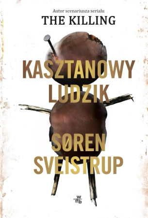 Kasztanowy ludzik wyd. 2022 - Soren Sveistrup