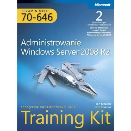 Egzamin MCITP 70-646: Administrowanie Windows... - praca zbiorowa