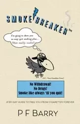 Smokebreaker - Barry P F