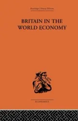 Britain in the World Economy - Dennis Robertson H